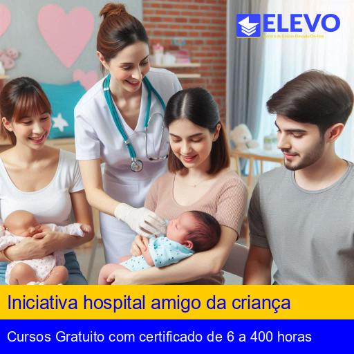 Iniciativa hospital amigo da criança